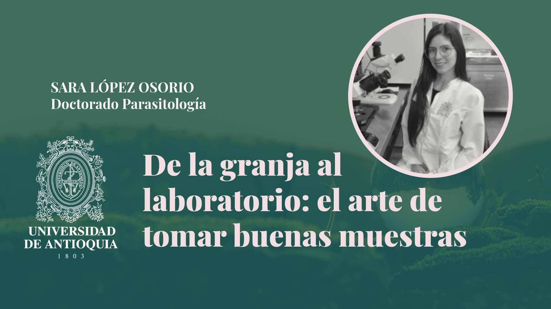 De la granja al laboratorio: el arte de tomar buenas muestras — Identidad visual de la charla